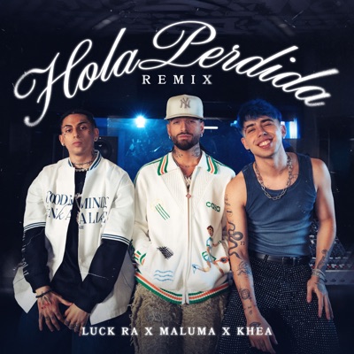  - HOLA PERDIDA REMIX