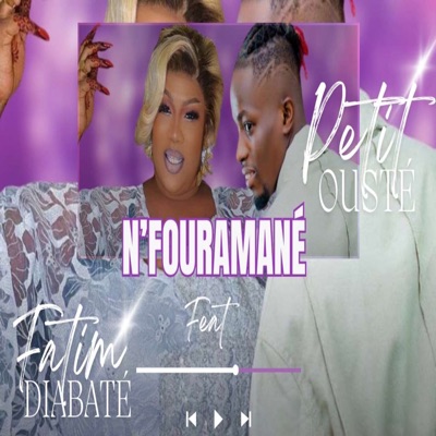  - N'FOURAMANÉ (feat. Fatim Diabate)