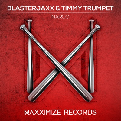 Blasterjaxx, Timmy Trumpet - Narco