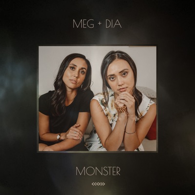 Meg & Dia - Monster