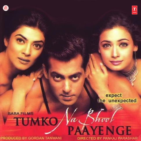 Sonu Nigam, Arvinder Singh, Sneha Pant - Tumko Na Bhool Paayenge (Original Motion Picture Soundtrack)