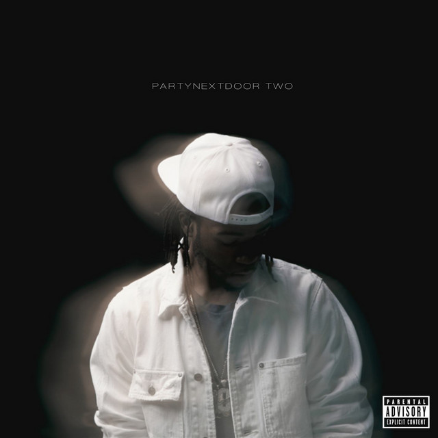 PARTYNEXTDOOR - PARTYNEXTDOOR TWO