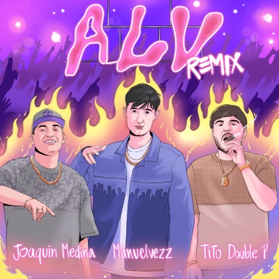  - ALV (Remix)