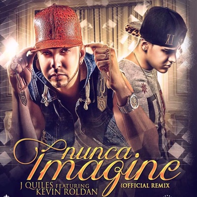 Justin Quiles & Myke Towers - Nunca Imaginé (Remix) [feat. Kevin Roldan]