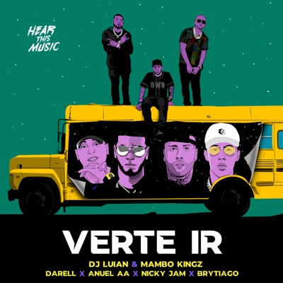  - Verte Ir (feat. Nicky Jam, Darell & Brytiago)