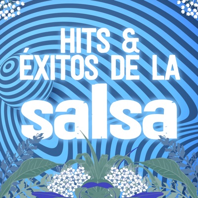  - Hits & Éxitos de la Salsa