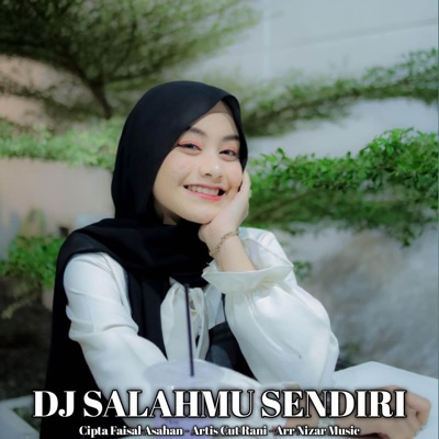  - DJ SALAHMU SENDIRI