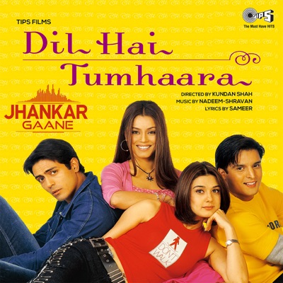  - Dil Hai Tumhaara (Jhankar) [Original Motion Picture Soundtrack]