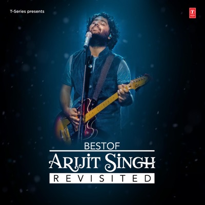  - Best of Arijit Singh