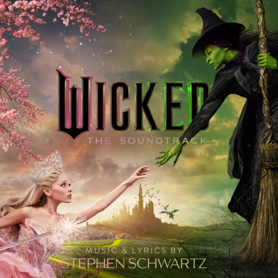  - Wicked: The Soundtrack