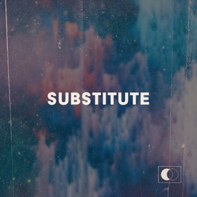  - Substitute