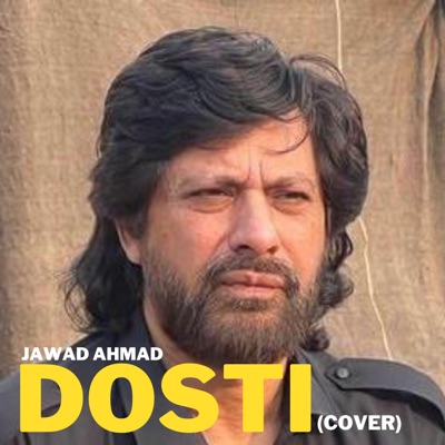 Jawad Ahmad - Dosti