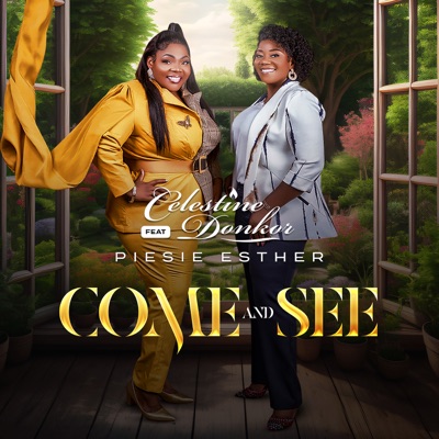  - Come and See - Single (feat. Piesie Esther)