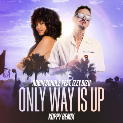  - Only Way Is Up (feat. Izzy Bizu) [KOPPY Remix]