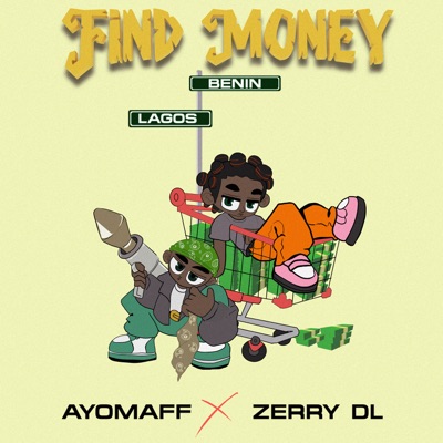  - FIND MONEY (feat. Zerrydl)