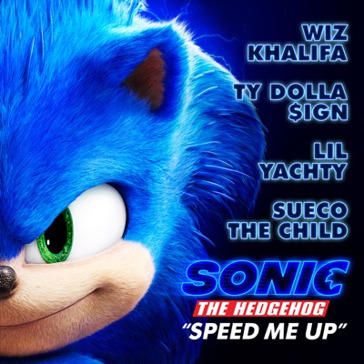  - Speed Me Up (From “Sonic the Hedgehog”)