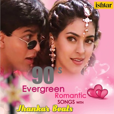  - 90s Evergreen Romantic Songs (With Jhankar Beats)