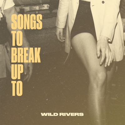  - Songs to Break up To