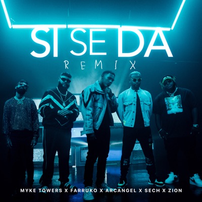  - Si Se da Remix (feat. Sech & Zion)