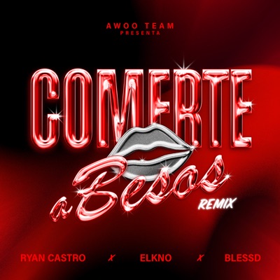  - Comerte a Besos (Remix)