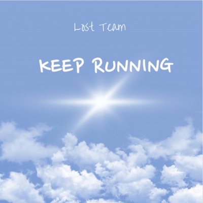  - Keep running