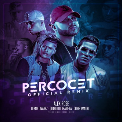  - Percocet (Remix) [feat. Chris Wandell]