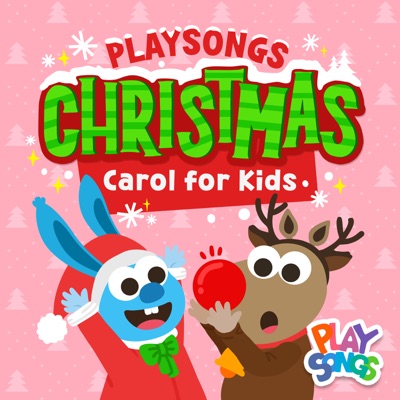  - Playsongs Carol for Kids