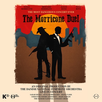  - The Morricone Duel: The Most Dangerous Concert Ever (Live)