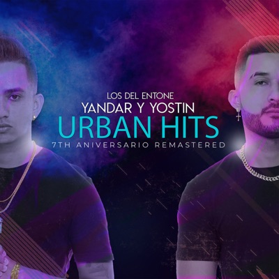  - Los del Entone Urban Hits (7th Aniversario Remastered)