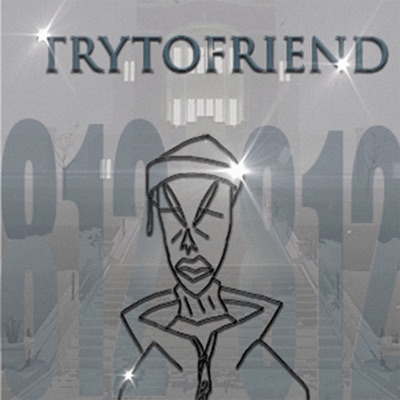  - TryToFriend