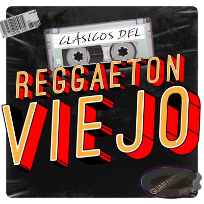  - Clásicos: Reggaetón viejo