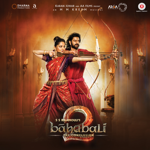 Kailash Kher - Bahubali - The Conclusion (Original Motion Picture Soundtrack)