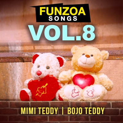 Mimi Teddy - Funzoa Songs, Vol. 8