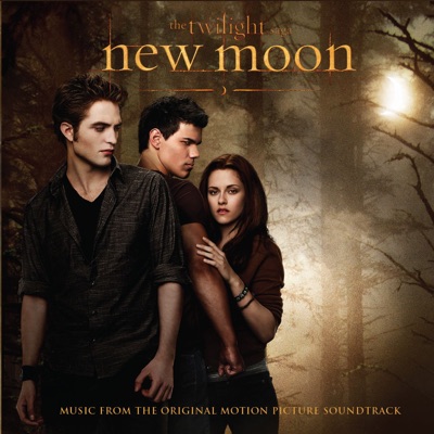  - The Twilight Saga: New Moon (Music From the Original Motion Picture Soundtrack)