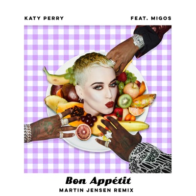  - Bon Appétit (feat. Migos) [Martin Jensen Remix]