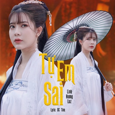  - Tự Em Sai