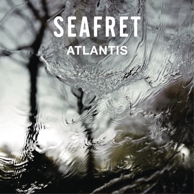 Seafret - Atlantis