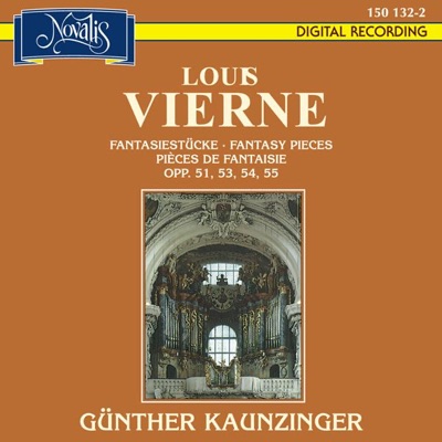  - Vierne: Pièces de Fantaisie, Op. 51, 53, 54 et 55