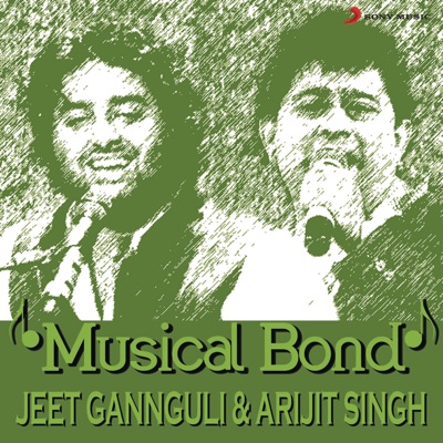 Jeet Gannguli, Arijit Singh - Musical Bond: Jeet Gannguli & Arijit Singh