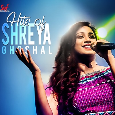 Shreya Ghoshal , Sonu Nigam - Hits of Shreya Ghoshal