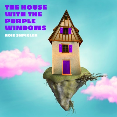  - The House with the Purple Windows