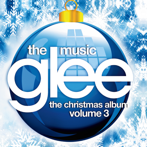 Glee Cast - Glee: The Music, The Christmas Album, Vol. 3