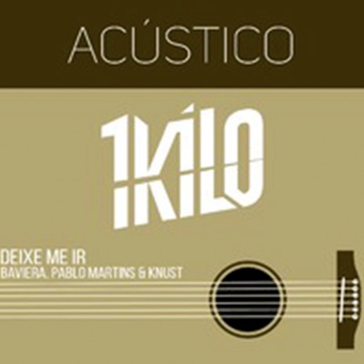  - Deixe Me Ir (Acústico )