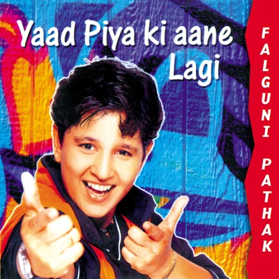 Falguni Pathak - Yaad Piya Ki Aane Lagi