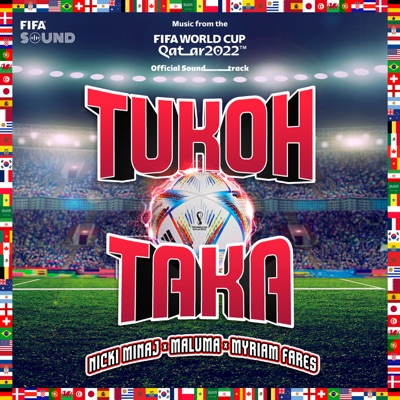  - Tukoh Taka (Official FIFA Fan Festival™Anthem) [feat. FIFA Sound]