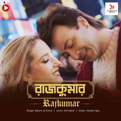  - Rajkumar (From "Rajkumar") [feat. Shakib Khan]