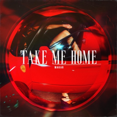  - Take Me Home