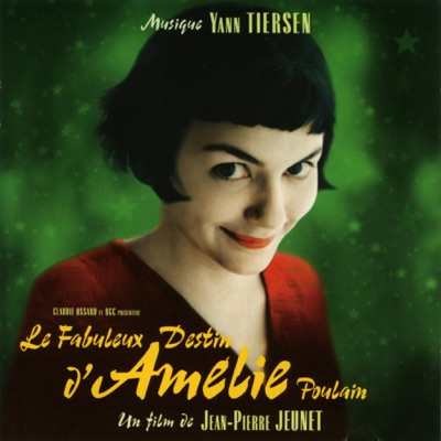  - Le Fabuleux destin d'Amélie Poulain (Bande originale du film)