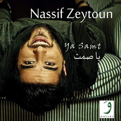 Nassif Zeytoun - Ya Samt