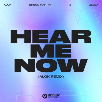  - Hear Me Now (feat. Zeeba)